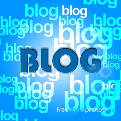 Blog Words Indicates Web Site And Blogger Stock Image