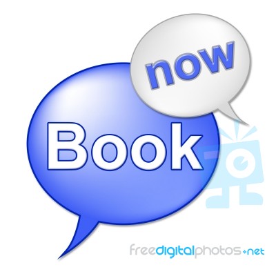 Book Now Message Means At The Moment And Booked Stock Image