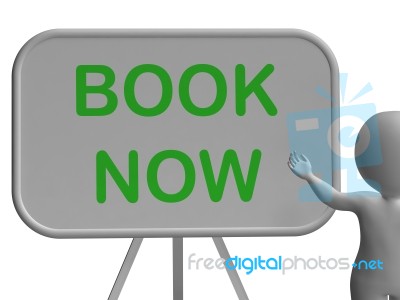 Book Now Whiteboard Shows Reserving Or Arranging Stock Image