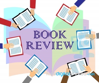 Book Review Represents Reviewing Fiction And Knowledge Stock Image