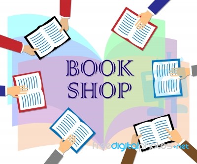 Book Shop Indicates Literature Retail And Selling Stock Image