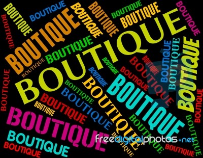 Boutique Word Means Retail Sales And Apparel Stock Image