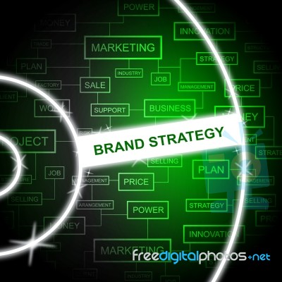 Brand Strategy Means Company Identity And Branded Stock Image