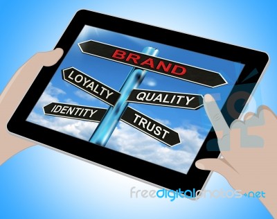 Brand Tablet Shows Loyalty Identity Quality And Trust Stock Image