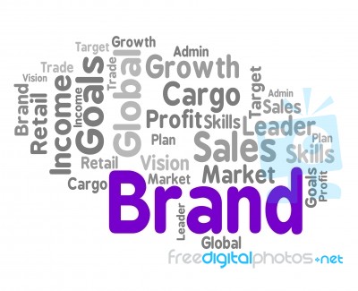 Brand Word Represents Trademarks Branding And Text Stock Image