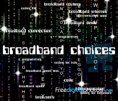 Broadband Choices Indicates World Wide Web And Alternative Stock Image