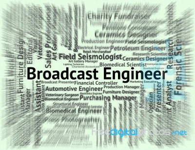 Broadcast Engineer Represents Proclamation Employee And Mechanic… Stock Image