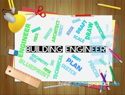 Building Engineer Indicates Housing Engineers And Engineering Stock Image