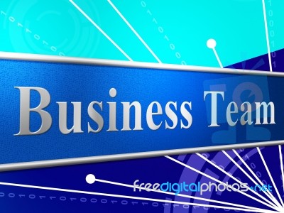 Business Team Represents Networking Unity And Commercial Stock Image