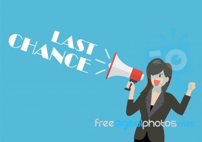 Business Woman Holding A Megaphone With Word Last Chance Stock Image