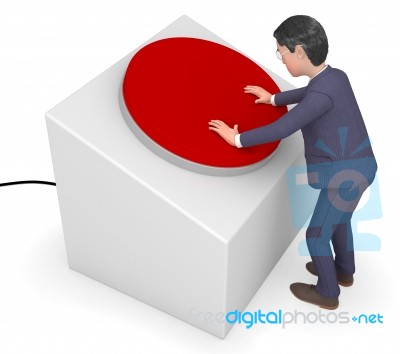 Businessman Pushed Button Represents Press Professional And Trade Stock Image