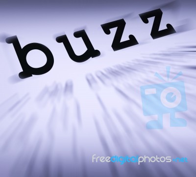 Buzz Definition Displays Public Attention Or Popularity Stock Image