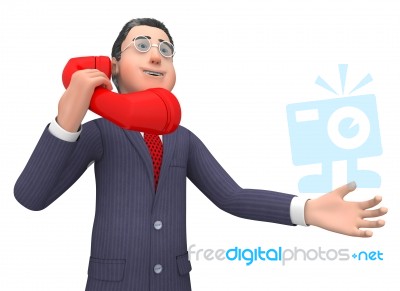 Call Character Represents Entrepreneurial Calls And Talking 3d R… Stock Image