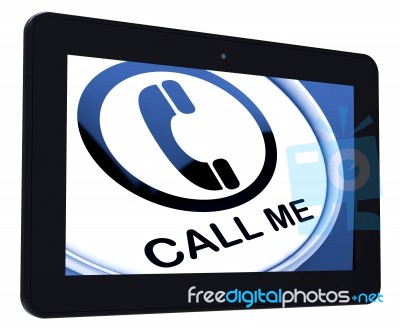 Call Me Tablet Shows Talk Or Chat Stock Image