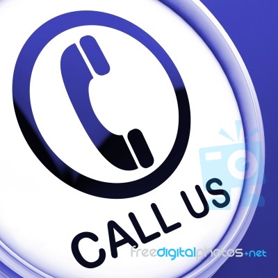 Call Us Button Shows Talk Or Chat Stock Image