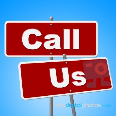 Call Us Signs Indicates Communication Phone And Conversation Stock Image