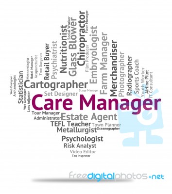 Care Manager Indicates Job Occupations And Concern Stock Image