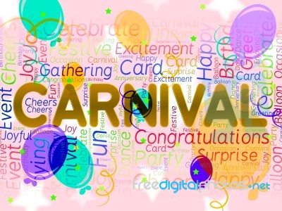 Carnival Balloons Means Decoration Fun And Festivity Stock Image