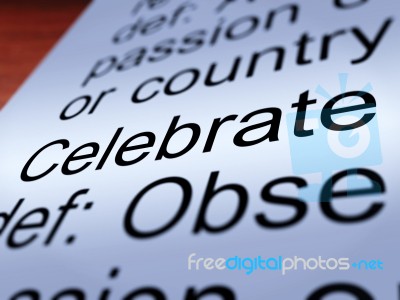 Celebrate Definition Stock Photo