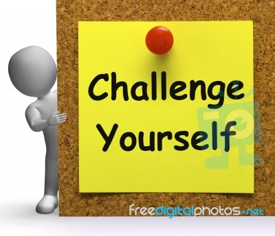 Challenge Yourself Note Means Be Determined Or Motivated Stock Image