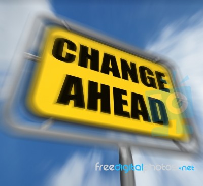 Change Ahead Sign Displays A Different And Changing Future Stock Image