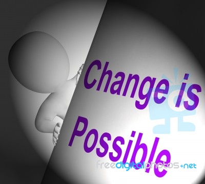 Change Is Possible Sign Displays Reforming And Improving Stock Image