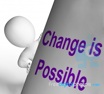 Change Is Possible Sign Means Reforming And Improving Stock Image