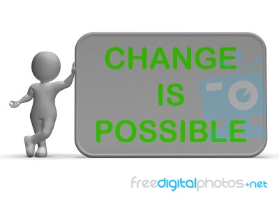 Change Is Possible Sign Means Rethink And Revise Stock Image