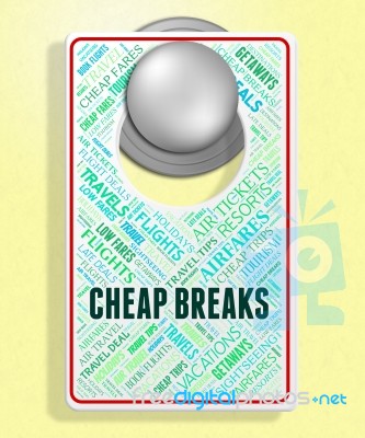 Cheap Breaks Indicates Short Vacation And Board Stock Image