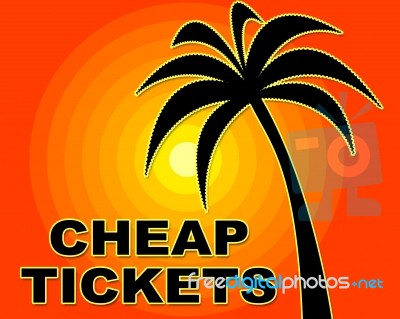 Cheap Tickets Indicates Low Cost And Buy Stock Image