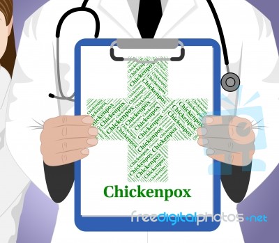 Chickenpox Word Indicates Ill Health And Affliction Stock Image