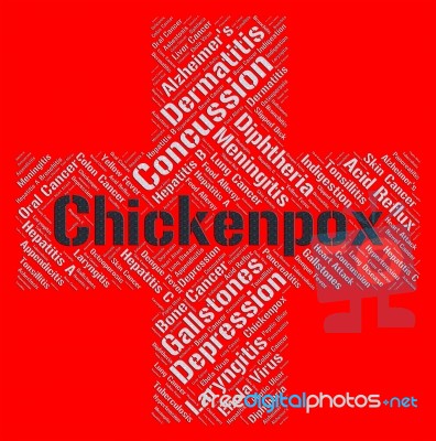 Chickenpox Word Shows Poor Health And Afflictions Stock Image