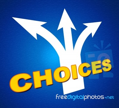 Choices Arrows Shows Choosing Alternative And Pointing Stock Image