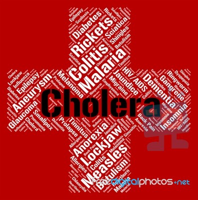 Cholera Word Indicates Ill Health And Acute Stock Image