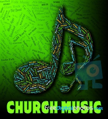 Church Music Indicates House Of Worship And Acoustic Stock Image