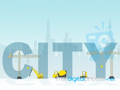 City Construction Shows Buildings Constructing And Capital Stock Image