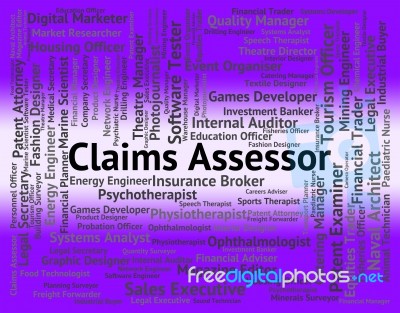 Claims Assessor Represents Claiming Occupations And Insurance Stock Image