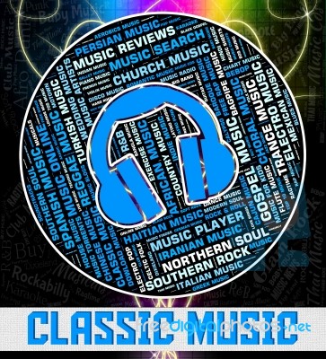 Classic Music Indicates Sound Tracks And Audio Stock Image