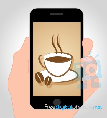 Coffee Online Shows Mobile Phone And Beverage Stock Image