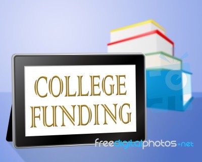 College Funding Represents University Finances And Financing Stock Image