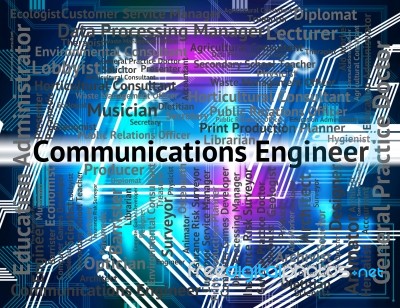 Communications Engineer Representing Telecoms Words And Occupations Stock Image