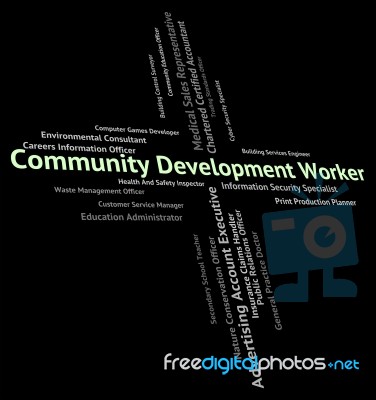 Community Development Worker Represents Working Woman And Advanc… Stock Image