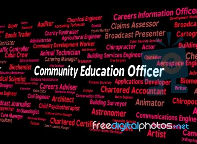 Community Education Officer Means Team Work And Recruitment Stock Image