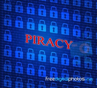 Copyright Piracy Means Protection License And Protected Stock Image