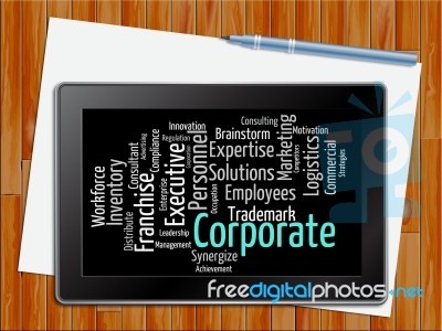 Corporate Word Represents Text Corporations And Words Tablet Stock Image