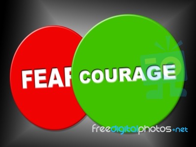 Courage Sign Means Spine Spirit And Determination Stock Image