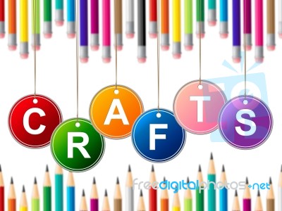 Craft Crafts Indicates Drawing Arts And Artwork Stock Image