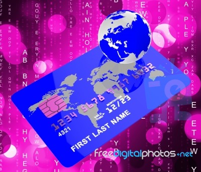 Credit Card Means World Globalise And Globally Stock Image