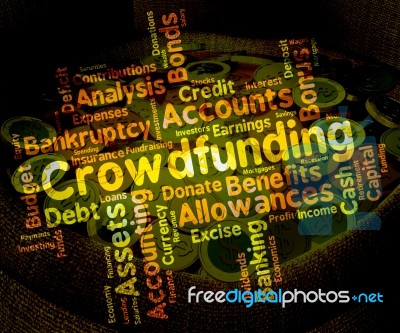 Crowdfunding Word Indicates Raise Funds And Capital Stock Image