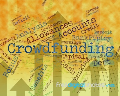 Crowdfunding Word Shows Raising Funds And Crowd-funding Stock Image